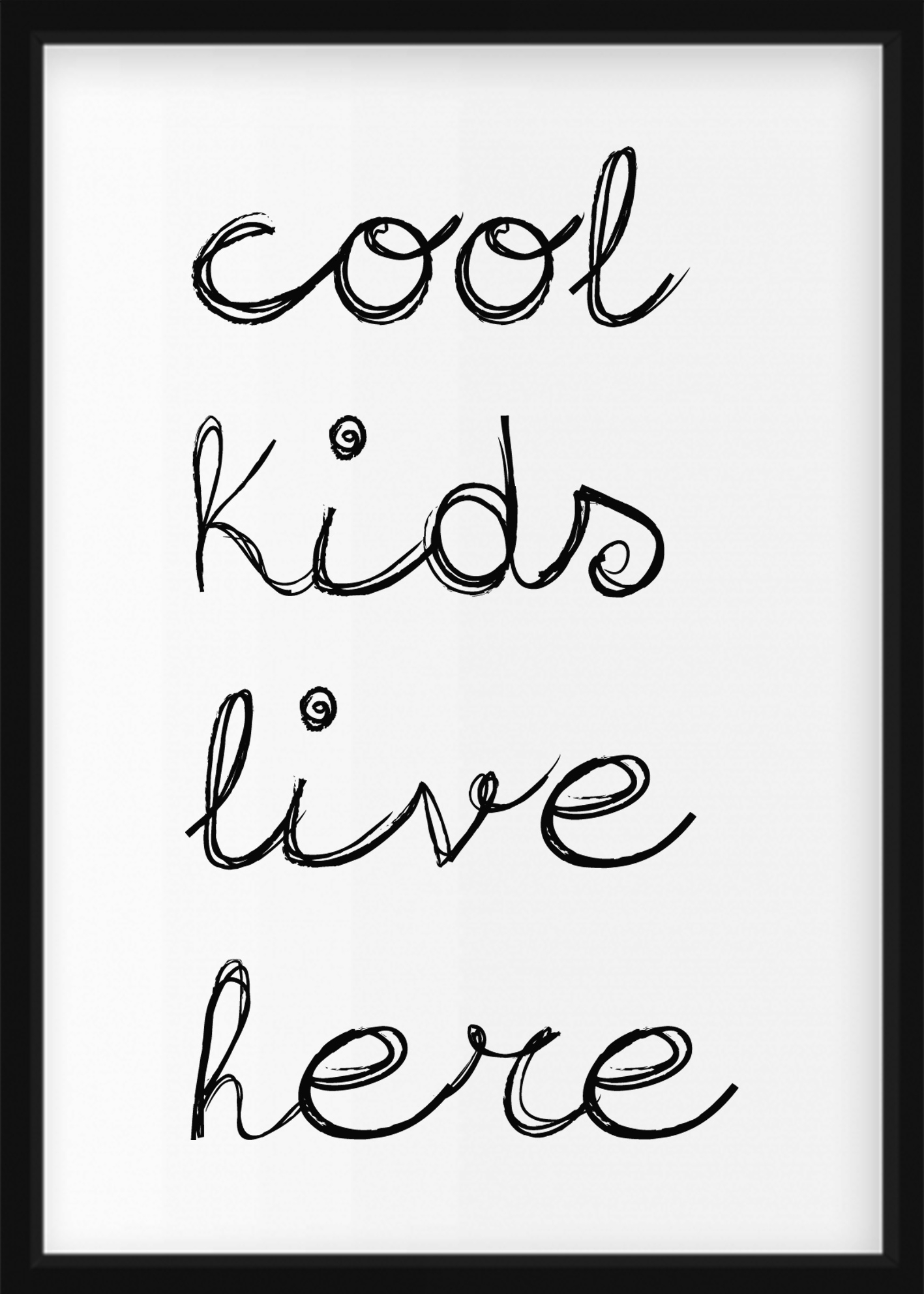 AFFICHE - Cool kids live here