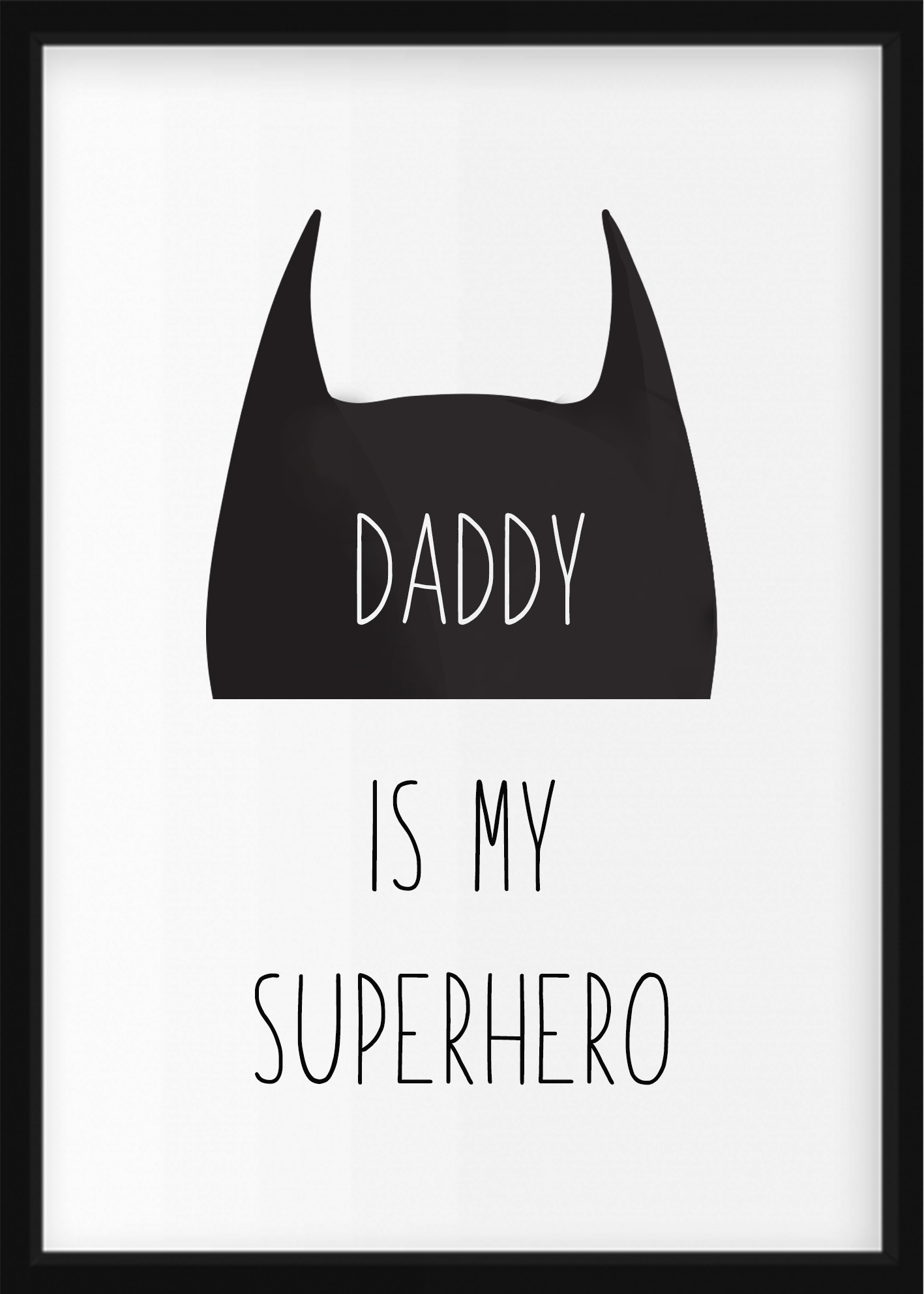 AFFICHE - DADDY IS MY SUPERHERO