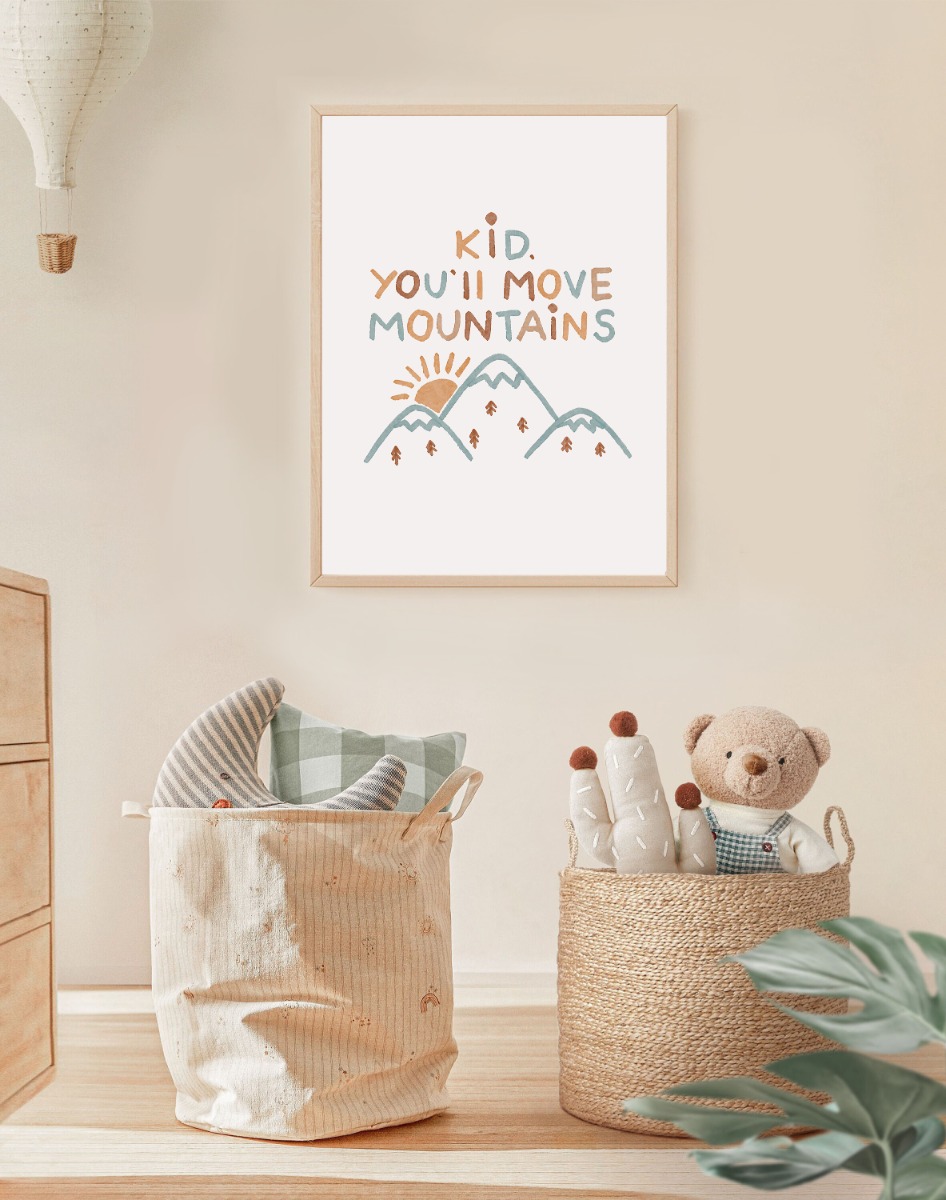 Poster - Abstracte Kunst / Kid you'll move Mountains