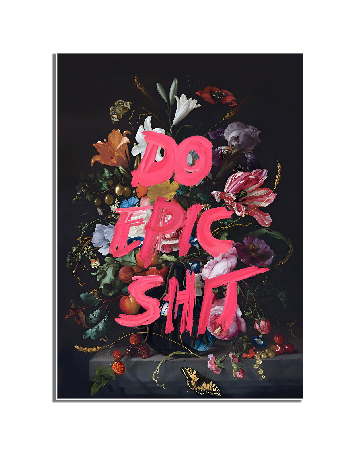 Do Epic Shit poster