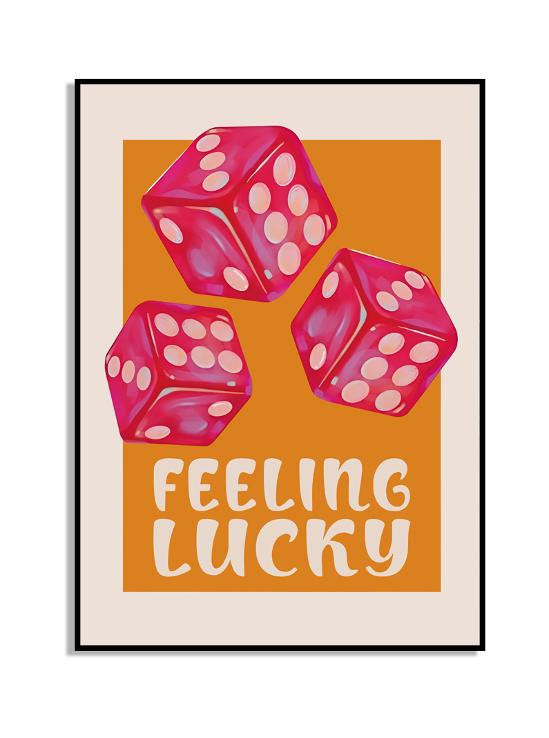 Feeling Lucky Dice Poster
