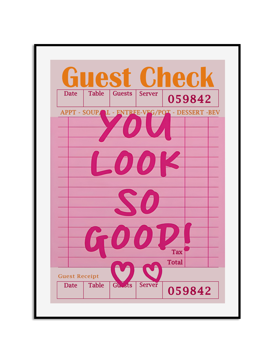 You Look So Good Poster