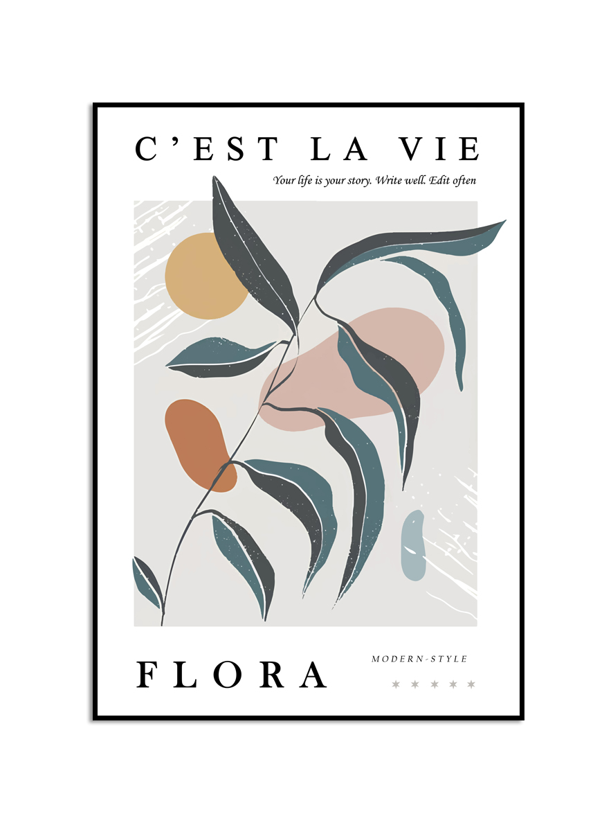 C'EST LA VIE Flora Poster