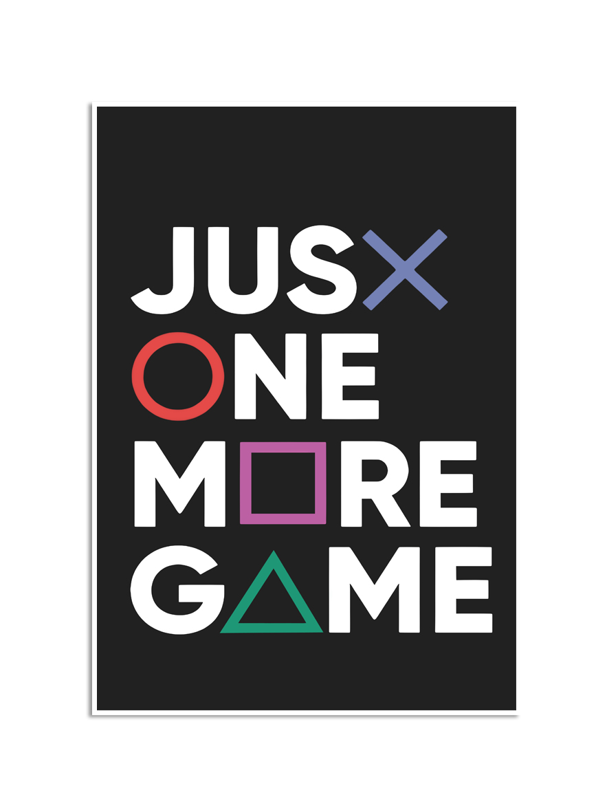 Affiche - Spelposters / Jus one more game