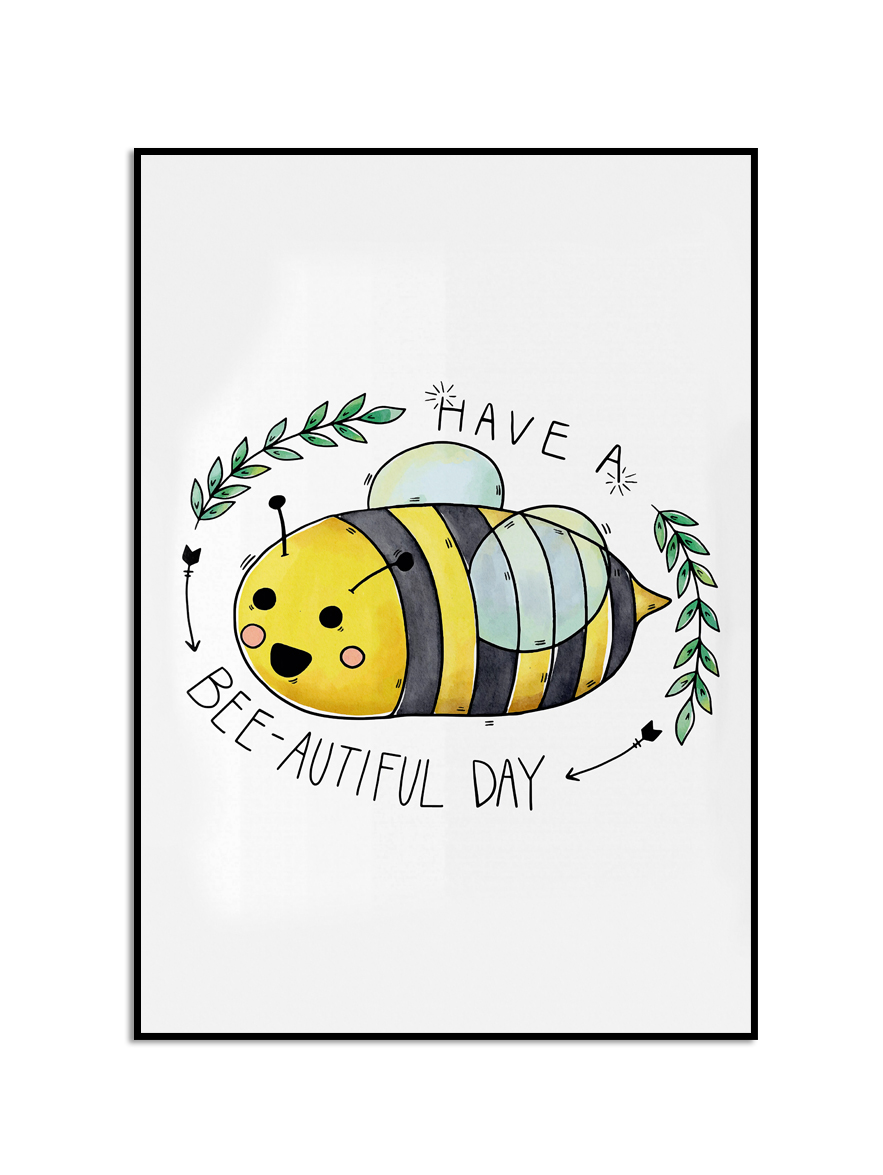 Affiche - Have a Beautiful Day