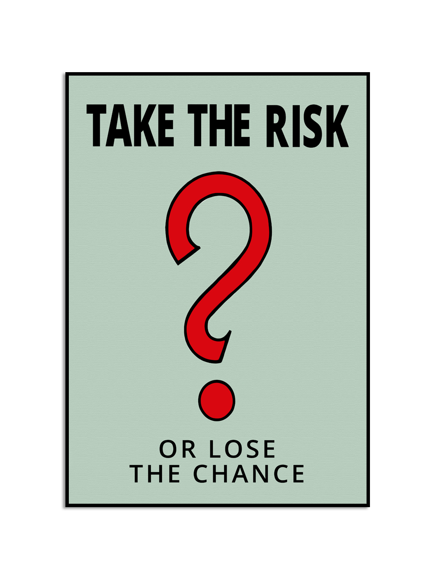 Affiche - Motiverende Inspiratie Citaat / Take the Risk