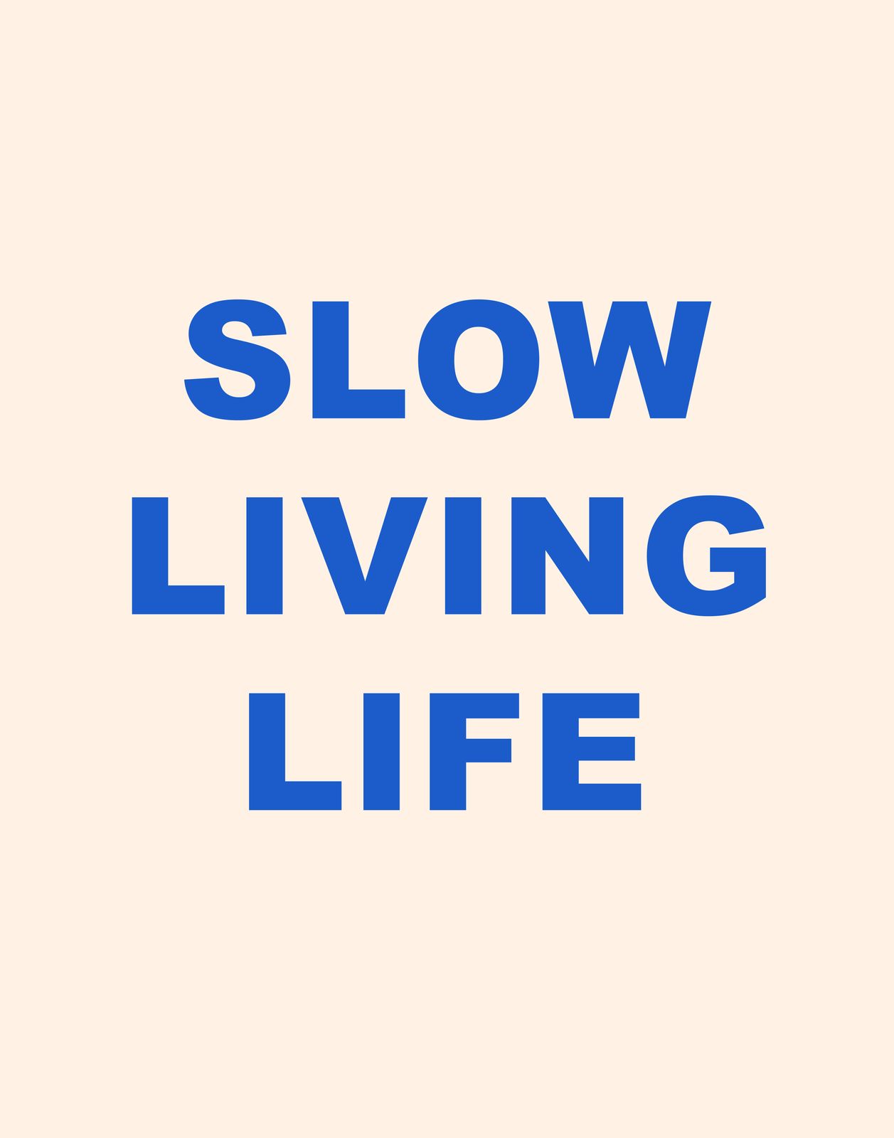 Poster - Slow Living Life