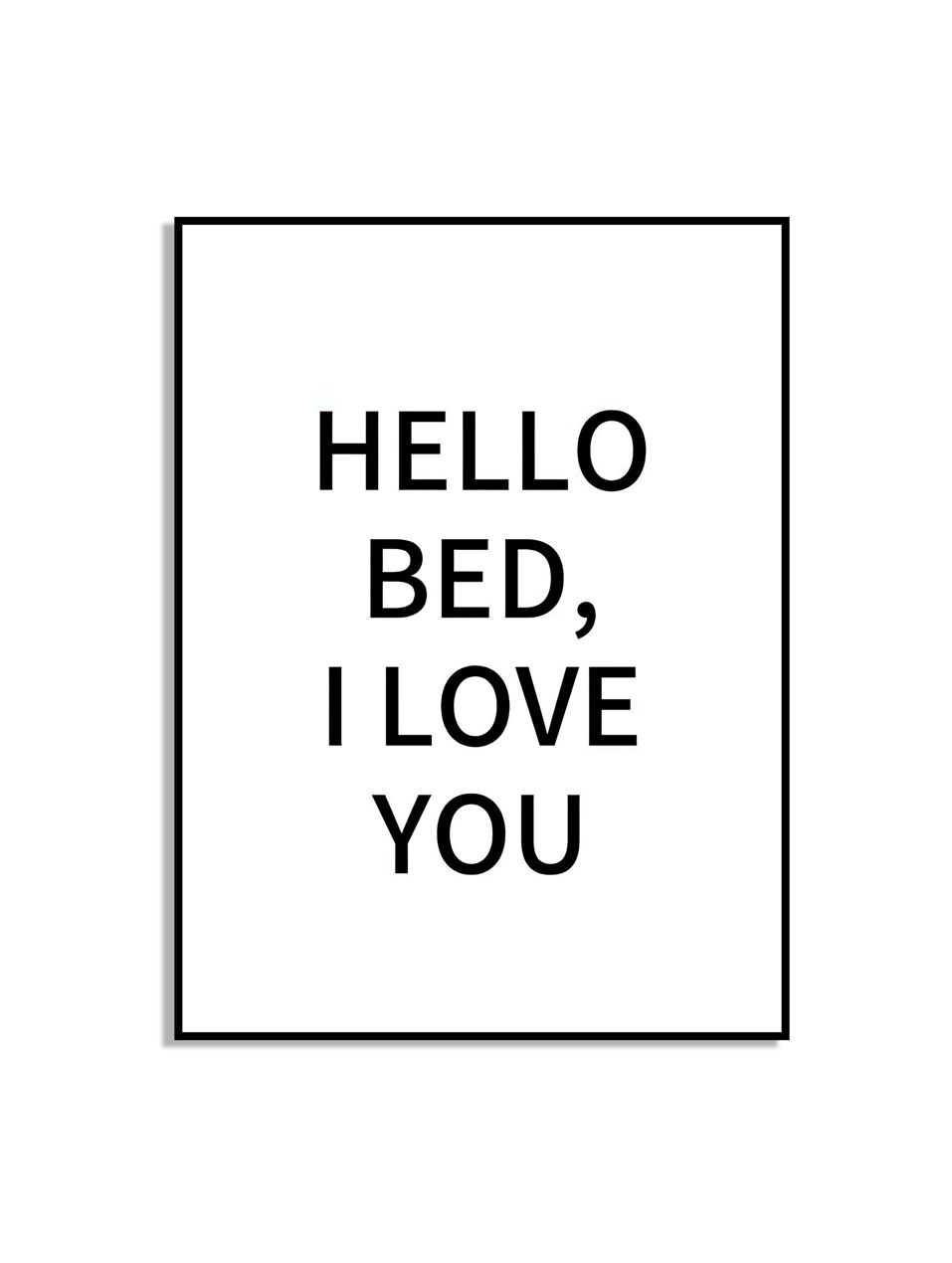 Hallo Bed Ik Hou Van Jou Poster