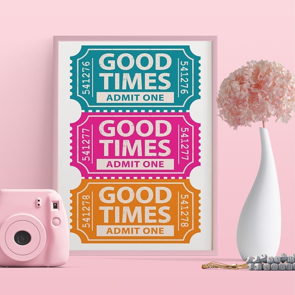 Good Times Ticket Poster