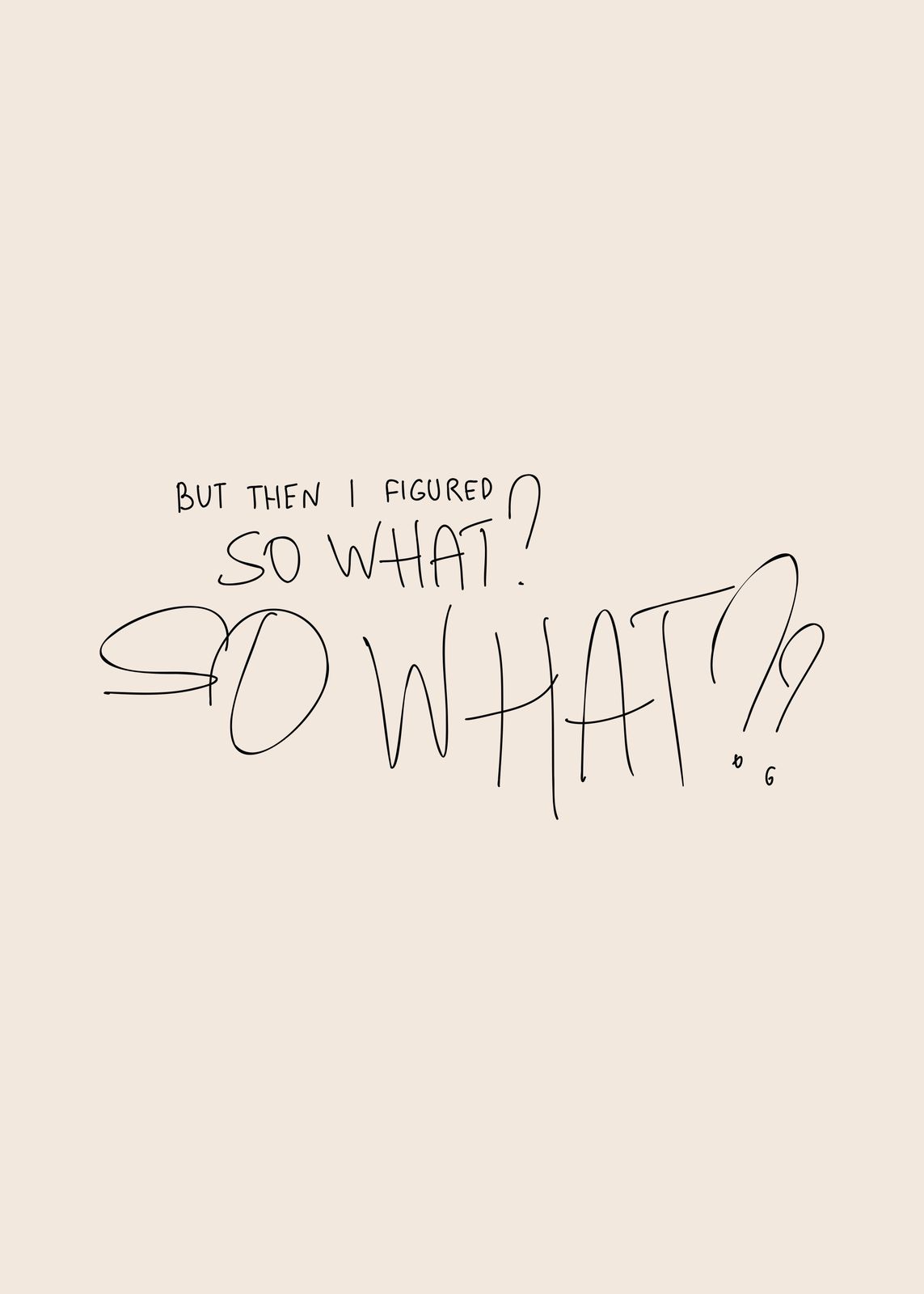 Poster - So What Citaat
