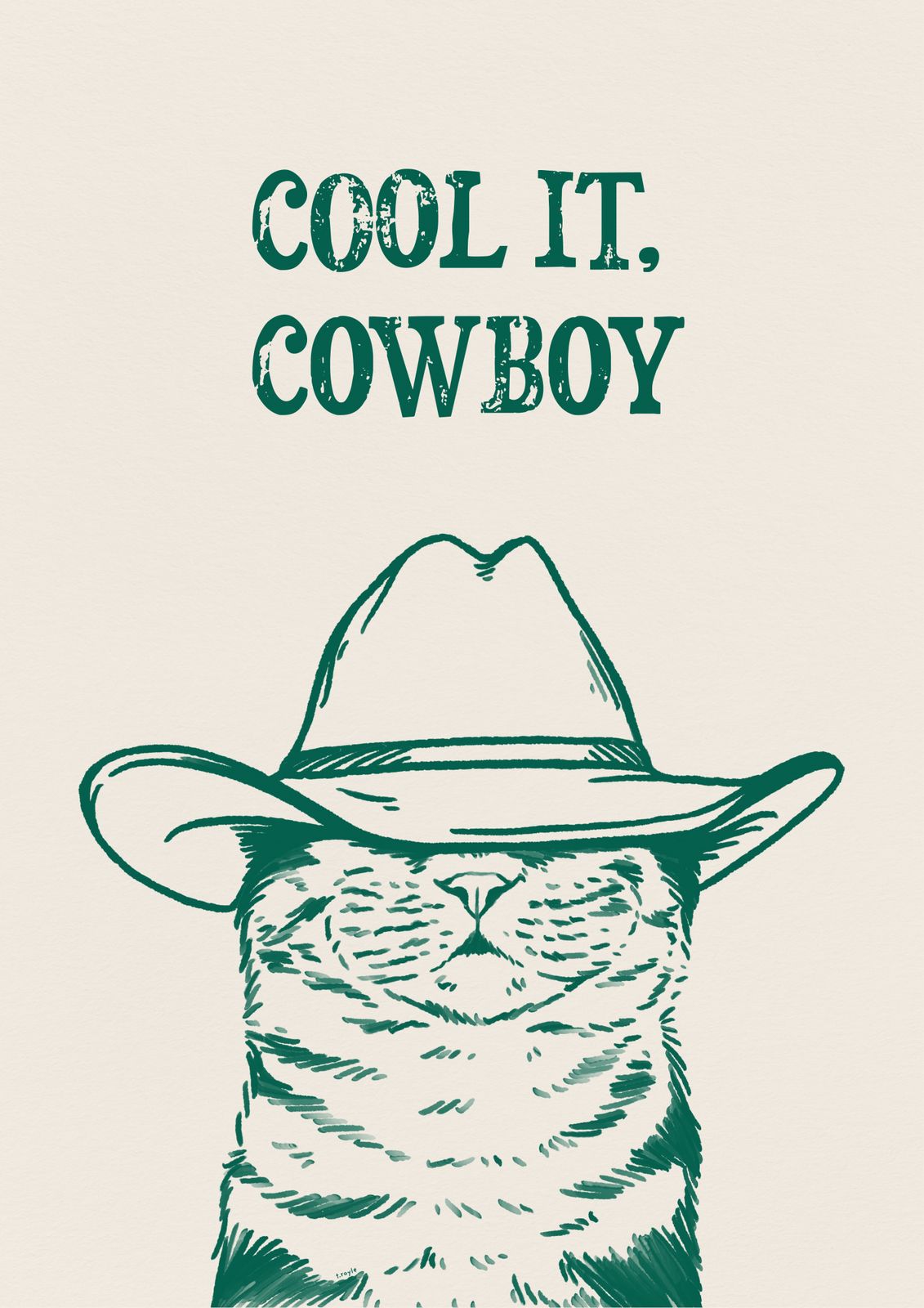 Poster - Cool It, Cowboy